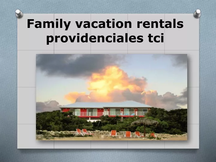 family vacation rentals providenciales tci