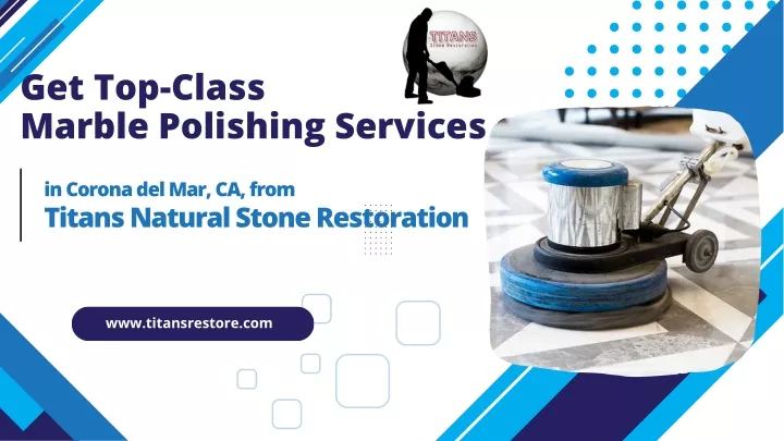 get top class marble polishing services