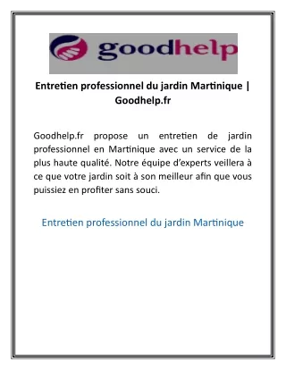 Entretien professionnel du jardin Martinique  Goodhelp.fr