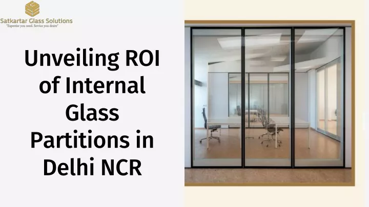 unveiling roi of internal glass partitions