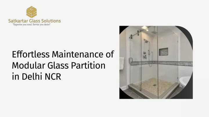 effortless maintenance of modular glass partition