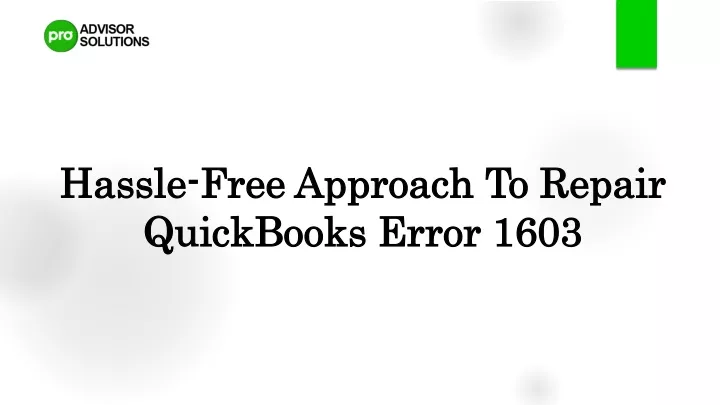 hassle free approach to repair quickbooks error 1603