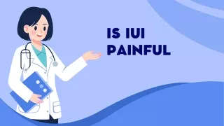 Is IUI Painful