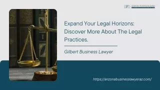 Expand Your Legal Horizons: Discover More About The Legal Practices