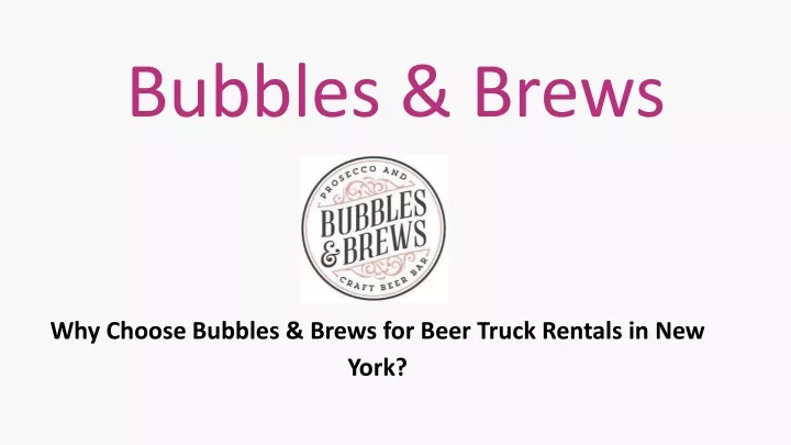 bubbles brews