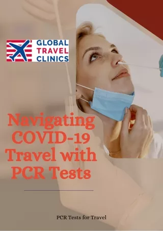 Navigating COVID-19 Travel with PCR Tests