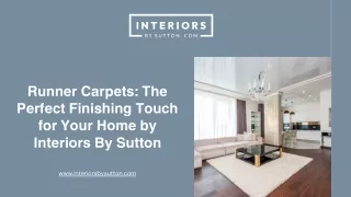 Runner Carpets The Perfect Finishing Touch for Your Home by Interiors By Sutton