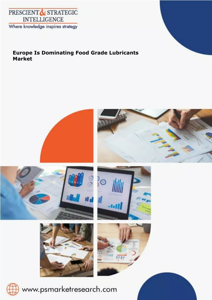 europe is dominating food grade lubricants market
