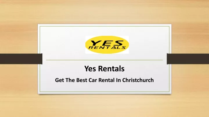 yes rentals get the best car rental in christchurch