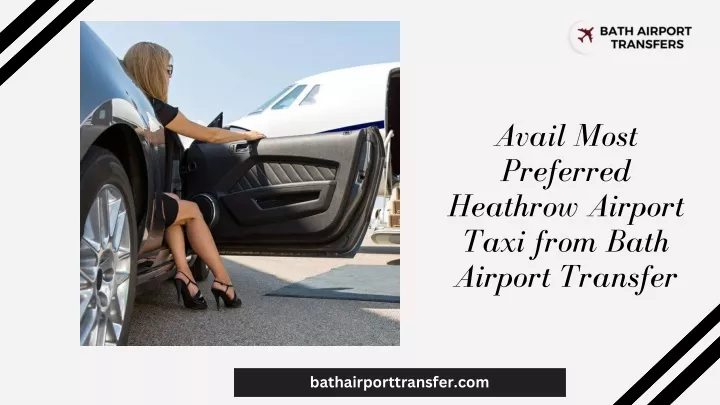 avail most preferred heathrow airport taxi from
