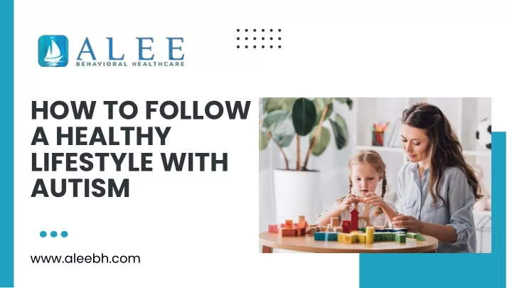 how to follow a healthy lifestyle with autism