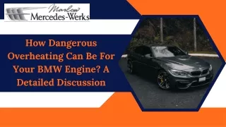 How Dangerous Overheating Can Be For Your BMW Engine A Detailed Discussion