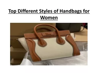 Top Different Styles of Handbags for Women