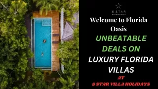 Unbeatable Deals on Luxury Florida Villas