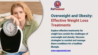 Overweight and Obesity  Effective Weight Loss Treatments
