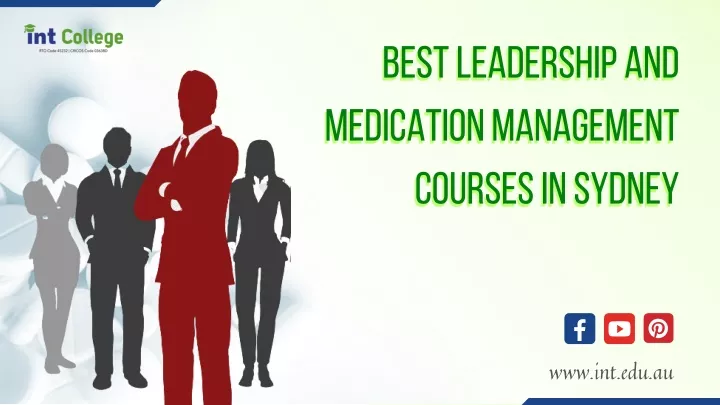 best leadership and medication management