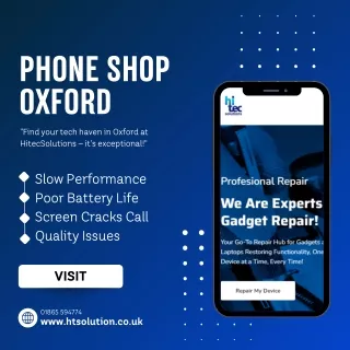 Looking for a phone shop in Oxford? HitecSolutions here for you.