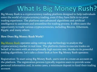 What Is Big Money Rush