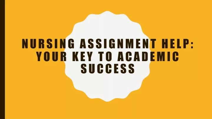nursing assignment help your key to academic
