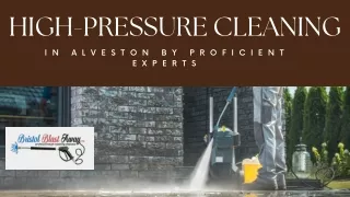 High-pressure cleaning in Alveston by proficient experts