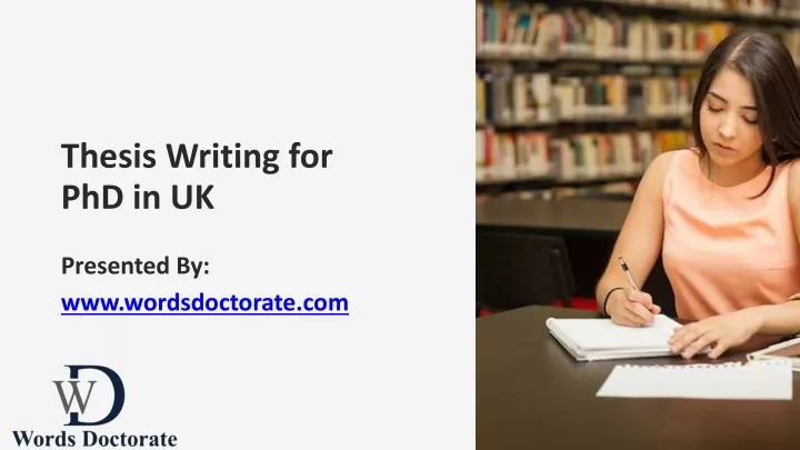 thesis writing for phd in uk