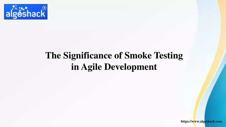 the significance of smoke testing in agile