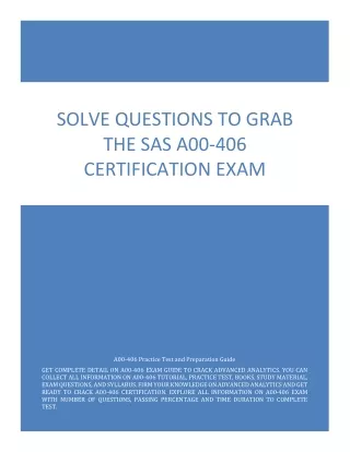 Solve Questions to Grab the SAS A00-406 Certification Exam