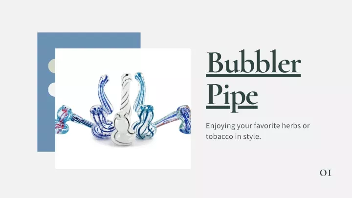 bubbler pipe