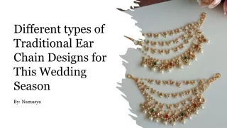 Different types of Traditional Ear Chain Designs for This Wedding Season​​