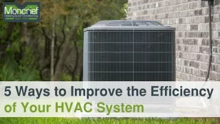 5 Ways To Improve The Efficiency Of Your HVAC System