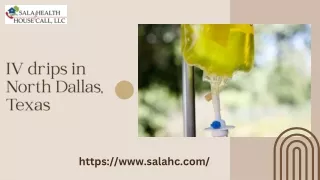 IV Drips in North Dallas, Texas  SALA Health House Call