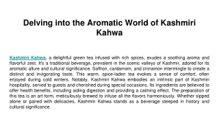 Delving into the Aromatic World of Kashmiri Kahwa