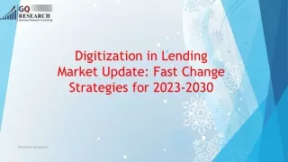 Global Digitization in Lending Market: Overview