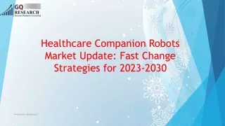 Global Healthcare Companion Robots Market: Overview