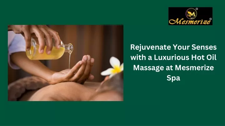 rejuvenate your senses with a luxurious