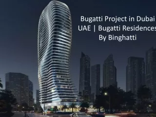 Bugatti Project in Dubai UAE