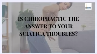 Is Chiropractic the Answer to Your Sciatica Troubles