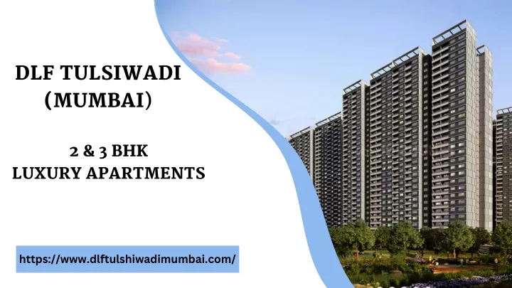 dlf tulsiwadi mumbai