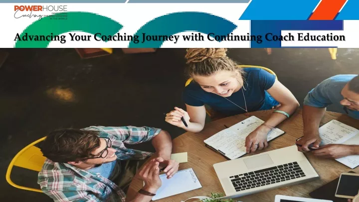 advancing your coaching journey with continuing