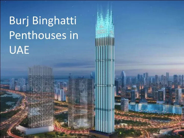 burj binghatti penthouses in uae