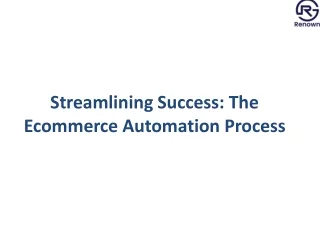 Ecommerce Automation Process Made Easy: Steps to Optimize Your Business