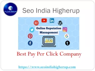 Best Pay Per Click Company - Seo India Higherup