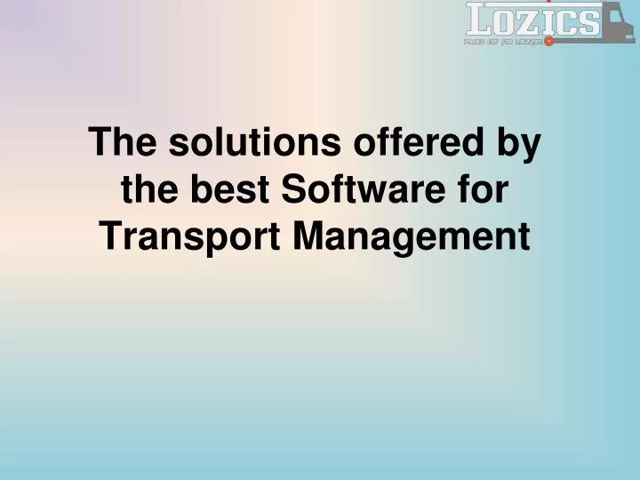 the solutions offered by the best software