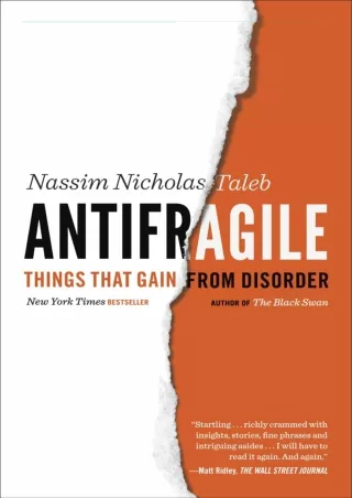 [PDF READ ONLINE] Antifragile: Things That Gain from Disorder (Incerto)