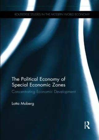 [PDF] DOWNLOAD  The Political Economy of Special Economic Zones: Concentrating E