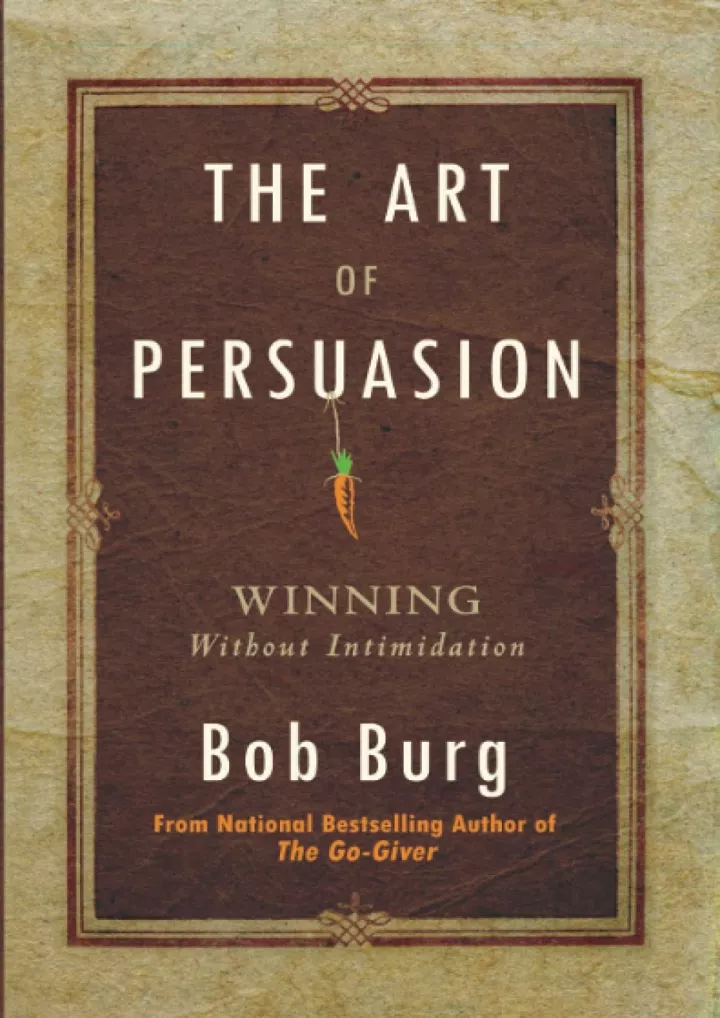 the art of persuasion winning without intimidation pdf