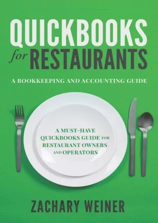 [PDF READ ONLINE] QuickBooks for Restaurants a Bookkeeping and Accounting Guide: