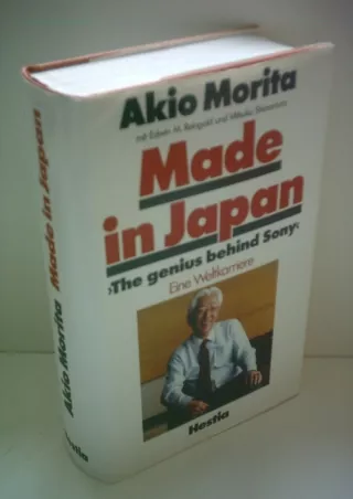 [READ DOWNLOAD]  Made in Japan: Akio Morita and Sony