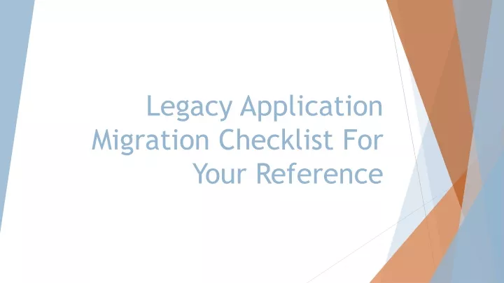legacy application migration checklist for your
