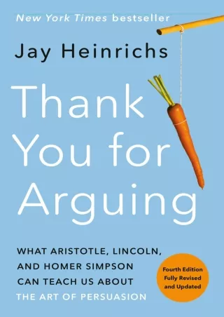 [PDF READ ONLINE] Thank You for Arguing, Fourth Edition (Revised and Updated): W